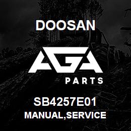 SB4257E01 Doosan MANUAL,SERVICE | AGA Parts