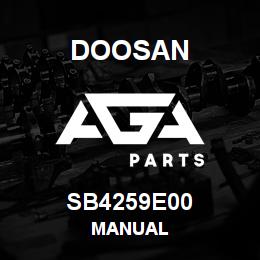 SB4259E00 Doosan MANUAL | AGA Parts