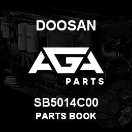 SB5014C00 Doosan PARTS BOOK | AGA Parts