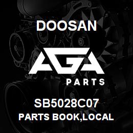 SB5028C07 Doosan PARTS BOOK,LOCAL | AGA Parts