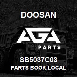 SB5037C03 Doosan PARTS BOOK,LOCAL | AGA Parts