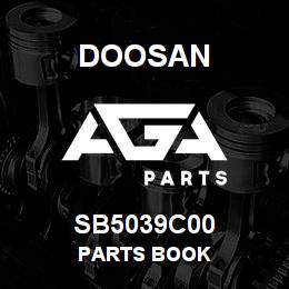 SB5039C00 Doosan PARTS BOOK | AGA Parts
