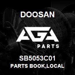 SB5053C01 Doosan PARTS BOOK,LOCAL | AGA Parts