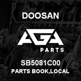 SB5081C00 Doosan PARTS BOOK,LOCAL | AGA Parts