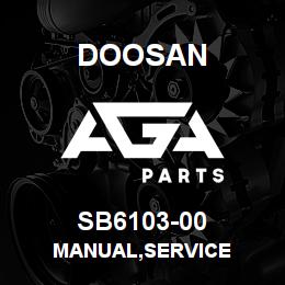 SB6103-00 Doosan MANUAL,SERVICE | AGA Parts