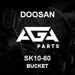 SK10-60 Doosan BUCKET | AGA Parts