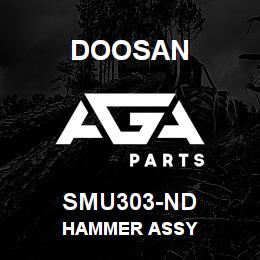 SMU303-ND Doosan HAMMER ASSY | AGA Parts