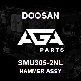 SMU305-2NL Doosan HAMMER ASSY | AGA Parts