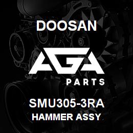 SMU305-3RA Doosan HAMMER ASSY | AGA Parts