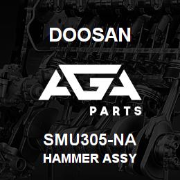 SMU305-NA Doosan HAMMER ASSY | AGA Parts