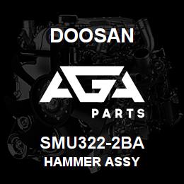 SMU322-2BA Doosan HAMMER ASSY | AGA Parts