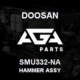 SMU332-NA Doosan HAMMER ASSY | AGA Parts