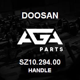 SZ10.294.00 Doosan HANDLE | AGA Parts