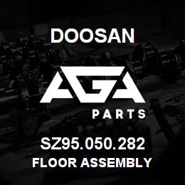 SZ95.050.282 Doosan FLOOR ASSEMBLY | AGA Parts