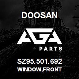 SZ95.501.692 Doosan WINDOW,FRONT | AGA Parts
