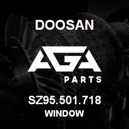 SZ95.501.718 Doosan WINDOW | AGA Parts