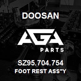 SZ95.704.754 Doosan FOOT REST ASS'Y | AGA Parts