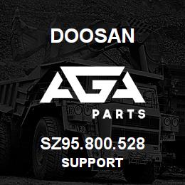 SZ95.800.528 Doosan SUPPORT | AGA Parts