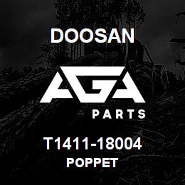 T1411-18004 Doosan POPPET | AGA Parts
