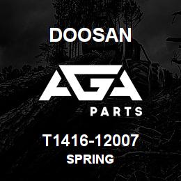 T1416-12007 Doosan SPRING | AGA Parts