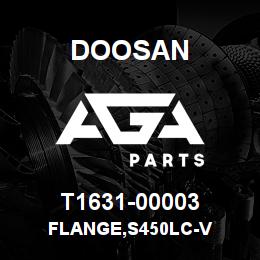 T1631-00003 Doosan FLANGE,S450LC-V | AGA Parts