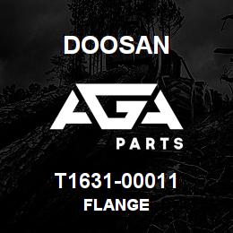 T1631-00011 Doosan FLANGE | AGA Parts