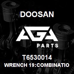 T6530014 Doosan WRENCH 19:COMBINATION | AGA Parts