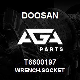 T6600197 Doosan WRENCH,SOCKET | AGA Parts
