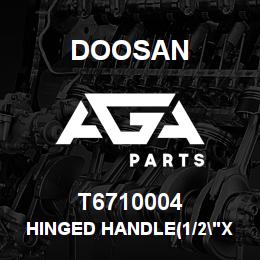T6710004 Doosan HINGED HANDLE(1/2"X380) | AGA Parts