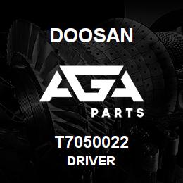 T7050022 Doosan DRIVER | AGA Parts