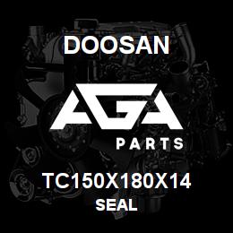 TC150X180X14 Doosan SEAL | AGA Parts
