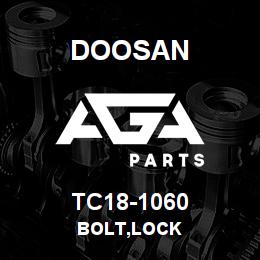 TC18-1060 Doosan BOLT,LOCK | AGA Parts