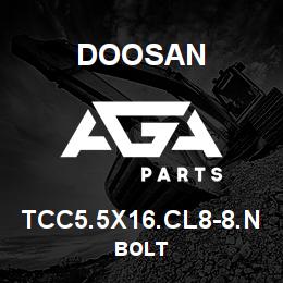TCC5.5X16.CL8-8.N Doosan BOLT | AGA Parts