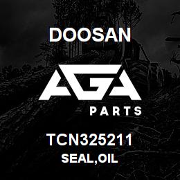 TCN325211 Doosan SEAL,OIL | AGA Parts