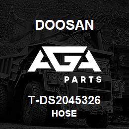 T-DS2045326 Doosan HOSE | AGA Parts