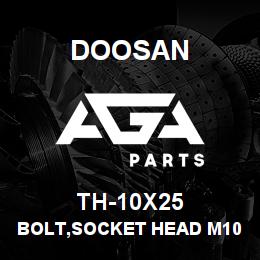 TH-10X25 Doosan BOLT,SOCKET HEAD M10X25 | AGA Parts