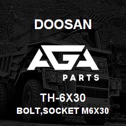 TH-6X30 Doosan BOLT,SOCKET M6X30 | AGA Parts