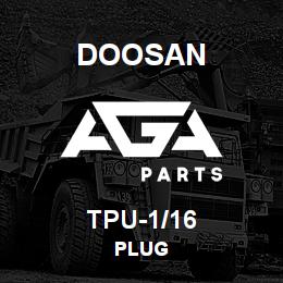 TPU-1/16 Doosan PLUG | AGA Parts