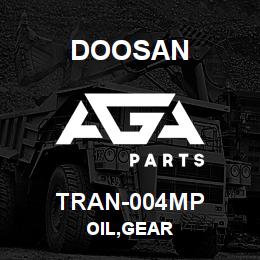 TRAN-004MP Doosan OIL,GEAR | AGA Parts
