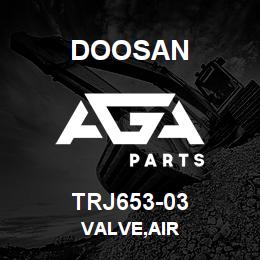 TRJ653-03 Doosan VALVE,AIR | AGA Parts