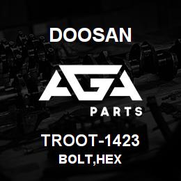 TROOT-1423 Doosan BOLT,HEX | AGA Parts