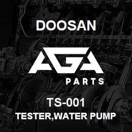 TS-001 Doosan TESTER,WATER PUMP | AGA Parts