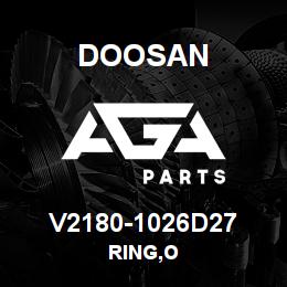 V2180-1026D27 Doosan RING,O | AGA Parts