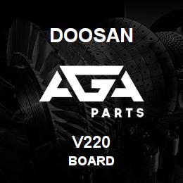 V220 Doosan BOARD | AGA Parts