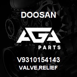 V9310154143 Doosan VALVE,RELIEF | AGA Parts