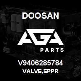 V9406285784 Doosan VALVE,EPPR | AGA Parts
