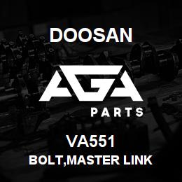 VA551 Doosan BOLT,MASTER LINK | AGA Parts