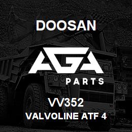 VV352 Doosan VALVOLINE ATF 4 | AGA Parts