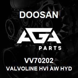 VV70202 Doosan VALVOLINE HVI AW HYDRAULIC OIL | AGA Parts