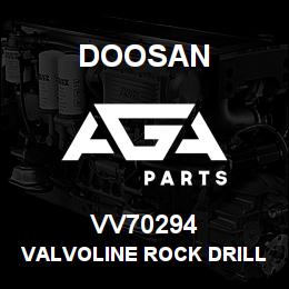 VV70294 Doosan VALVOLINE ROCK DRILL 220 | AGA Parts